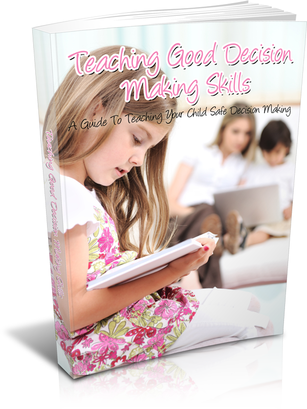 Teaching Good Decision Making Skills